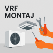 VRF Klima Montajında Dikkat Edilmesi Gereken 7 Kritik Nokta
