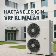 hastaneler için vrf klimalar