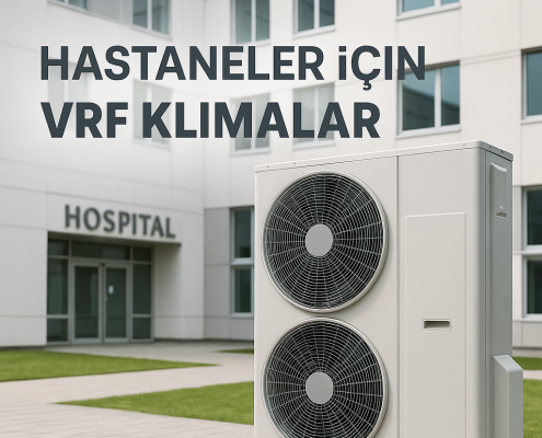hastaneler için vrf klimalar
