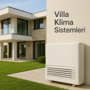 villa ve lüks konutlar için vrf klima sistemleri