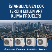 İstanbul da en çok tercih edilen vrf klima projeleri İstanbul da en çok tercih edilen vrf klima projeleri