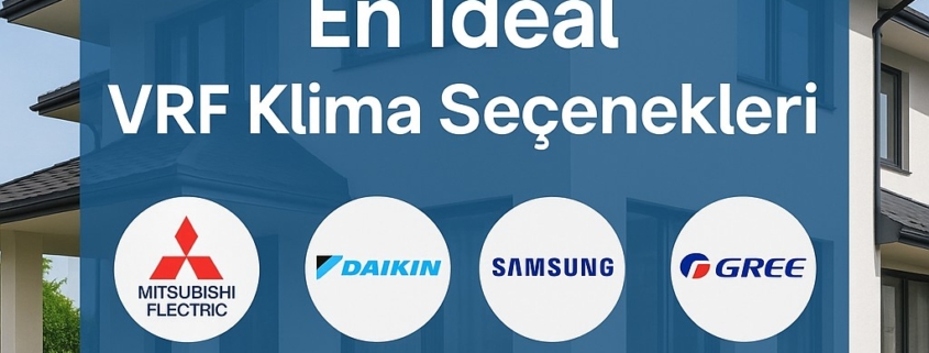 iki katlı villalar için en ideal vrf klima seçenekleri