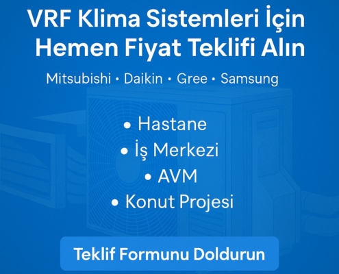 vrf klima sistemleri fiyat teklifi